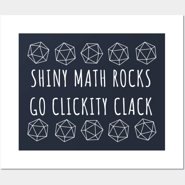 Shiny Math Rocks - Nerdy Gamer Quote Wall Art by Side Quest Studios